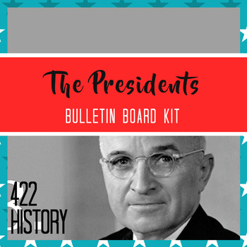 Preview of The Presidents Bulletin Board / Poster Kit