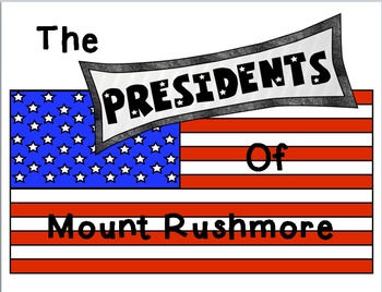Preview of The Presidents on Mount Rushmore Unit Plan