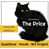 The Price by Neil Gaiman - Questions · Vocab · Art Project