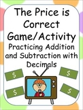 The Price is Correct - Class Game/Activity Adding & Subtra