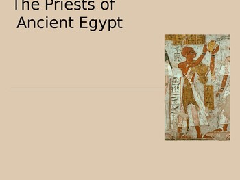Preview of The Priests of Ancient Egypt  Powerpoint PPT