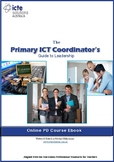 The Primary ICT Coordinator's Guide to Leadership