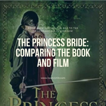 The Princess Bride: Comparing the Book and Film by Room 2209 | TpT