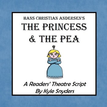 Preview of The Princess & The Pea - A Reader's Theatre Script