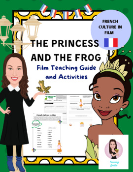 Preview of Princess and The Frog. Film/ Literature Study. Includes French vocabulary .