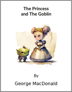 Preview of The Princess and The Goblin * (Lesson Plan)