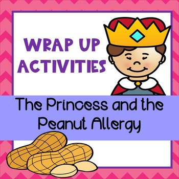 Preview of The Princess and the Peanut Allergy: Follow-Up Activities