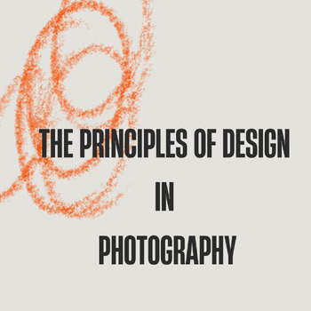 Preview of The Principles of Design Photography Lesson
