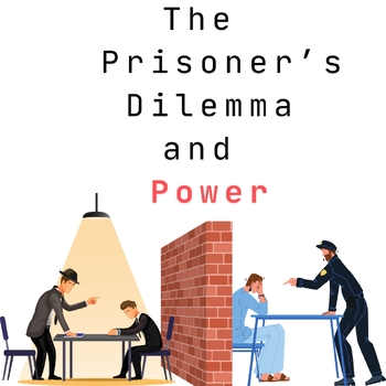 Preview of The Prisoner's Dilemma and Power
