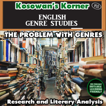 Preview of The Problem with Genrefication: Combining Genre & Literature Studies for Gr 9-12