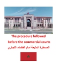 The Procedure Followed  Before The Commercial Courts Moroc