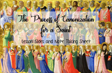 The Process of Canonization for a Saint