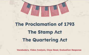 Preview of The Proclamation of 1793, the Stamp Act, and the Quartering Act - Google Slides 