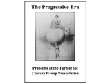The Progressive Era Group Activity Problems in American Society