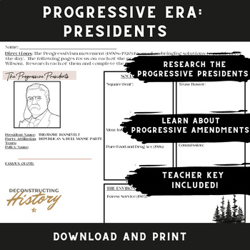 Preview of The Progressive Era - Presidents Roosevelt, Taft, and Wilson
