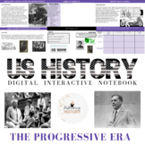 The Progressive Era: U.S. History DIGITAL Interactive Note