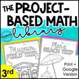 The Project-Based Math Library | 3rd Grade Math Project-Ba
