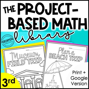 Preview of The Project-Based Math Library | 3rd Grade Math Project-Based Learning