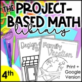 The Project-Based Math Library | 4th Grade Math Project-Ba