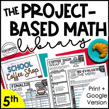 Preview of The Project-Based Math Library | 5th Grade Math Project-Based Learning