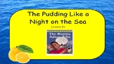 The Pudding Like a Night on the Sea: Central Message / Mul