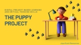 The Puppy Project Workbook:  Project-Based Learning and Cr