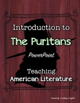 Preview of The Puritans Introduction PowerPoint! American Literature