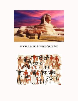 Preview of The Pyramids of Ancient Egypt WebQuest - Ancient Civilizations- Research