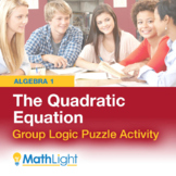 The Quadratic Equation/Formula Logic Puzzle Group Activity