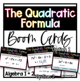 The Quadratic Formula - Algebra 1 and 2 Boom Cards