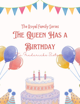 Preview of The Queen Has a Birthday | B&W Rhyming Story + SEL, ELA, & STEAM Worksheets K-2