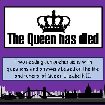 Preview of The Queen has died - Reading Comprehensions on Elizabeth II and her funeral