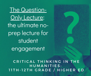 Preview of The "Question Only Lecture" Challenge: Learning Through Asking Questions