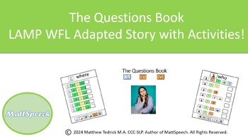Preview of The Questions Book - LAMP WFL Book with Activities!
