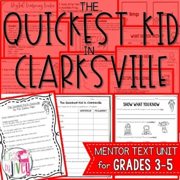 Preview of The Quickest Kid in Clarksville Mentor Text Digital & Print Unit