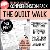 The Quilt Walk Comprehension Pack