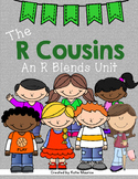 The R Cousins: An R Blends Unit {br, cr, dr, fr, gr, tr, pr}