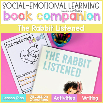Preview of The Rabbit Listened Book Companion Lesson & Self-Regulation Activities