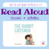 The Rabbit Listened Lessons & Activities