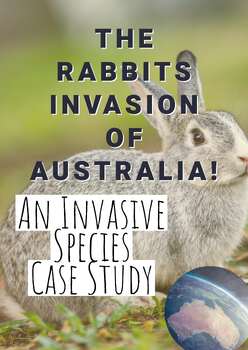 Preview of The Rabbits Invasion of Australia! - Environmental Science