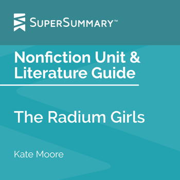 Preview of The Radium Girls Nonfiction Unit & Literature Guide