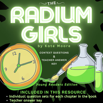Preview of The Radium Girls (Young Reader Edition) Chapter Questions & Answer Key
