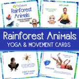 Rainforest Animals Yoga & Movement Cards and Yoga Lesson Plan
