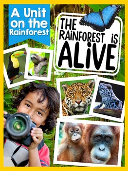 Preview of The Rainforest is Alive {A Complete Nonfiction Resource}
