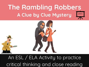 Preview of The Rambling Robber Critical Thinking Mystery Activity PowerPoint Edition