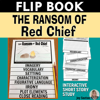 Preview of The Ransom of Red Chief FLIP BOOK - Short Story Study (Standards-Based)