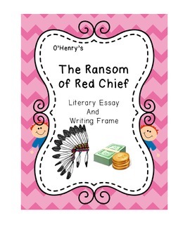 Preview of "The Ransom of Red Chief" Literary Essay
