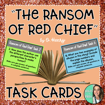 Preview of The Ransom of Red Chief - O. Henry - Task Cards