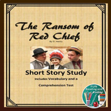 The Ransom of Red Chief Short Story Study Printable & Digital