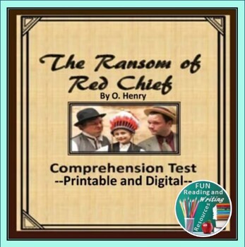 Preview of The Ransom of Red Chief TEST Printable and Digital Easel Activity